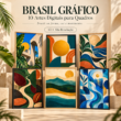 Brasil Gráfico - 10 Artes Digitais para Quadros